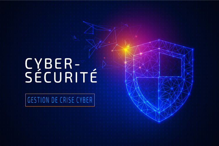Gestion de crise cyber | cyberattaque