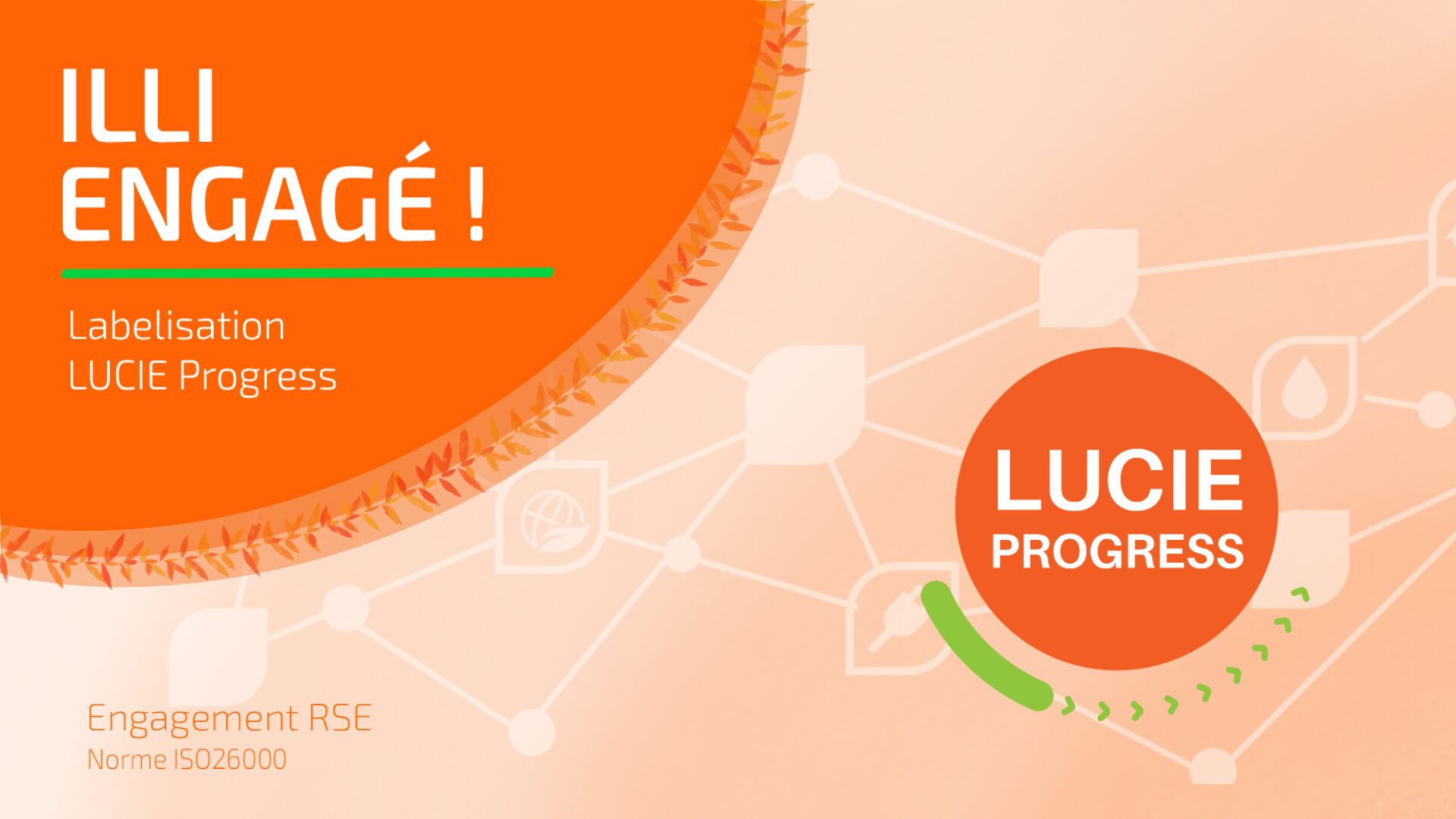 Label LUCIE Progress, engagement RSE